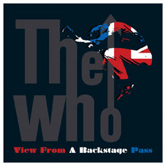 The Who - View From A Backstage Pass - -The Who